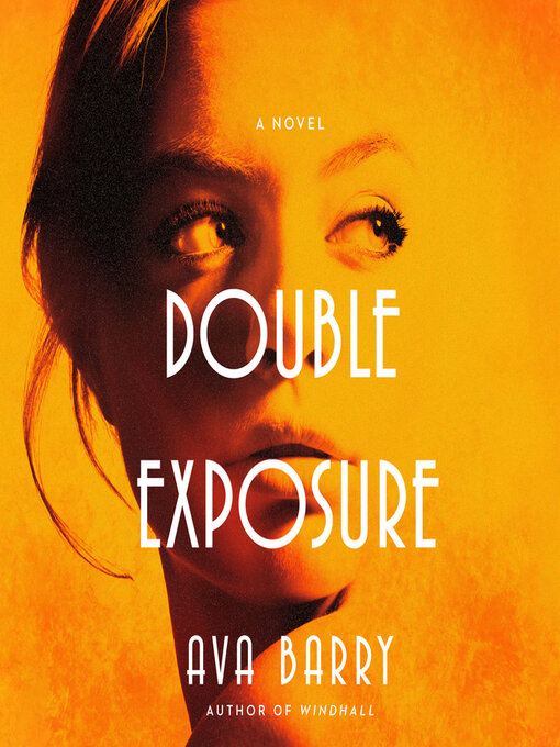 Title details for Double Exposure by Ava Barry - Available